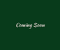 Products Coming Soon